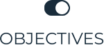 OBJECTIVES